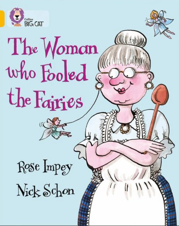Collins Big Cat - The Woman who Fooled the Fairies